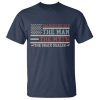 American Flag Dachshund Dad T Shirt The Man The Myth The Snack Dealer