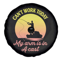Funny Fishing Enthusiast Gift Spare Tire Cover I Cant Work Today My Arm Is In A Cast