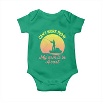 Funny Fishing Enthusiast Gift Baby Onesie I Cant Work Today My Arm Is In A Cast