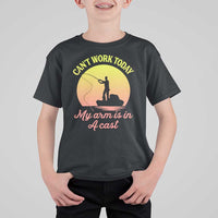 Funny Fishing Enthusiast Gift T Shirt For Kid I Cant Work Today My Arm Is In A Cast