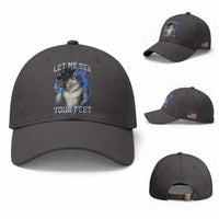 Funny Alpha Wolf Ironic Meme Baseball Cap Let Me See Your Feet