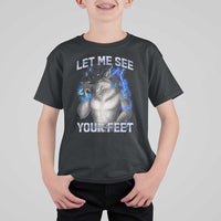 Funny Alpha Wolf Ironic Meme T Shirt For Kid Let Me See Your Feet