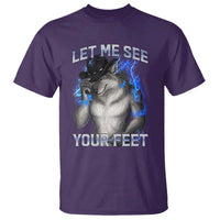 Funny Alpha Wolf Ironic Meme T Shirt Let Me See Your Feet