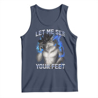 Funny Alpha Wolf Ironic Meme Tank Top Let Me See Your Feet