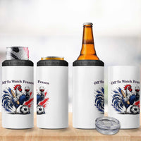 Funny French Rooster Soccer Fan 4 in 1 Can Cooler Tumbler Off To Watch France