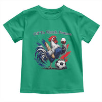 Funny French Rooster Soccer Fan Toddler T Shirt Off To Watch France