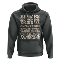 Vintage 30th Birthday Gift Hoodie 30 Years Of Being Awesome