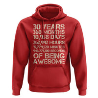 Vintage 30th Birthday Gift Hoodie 30 Years Of Being Awesome