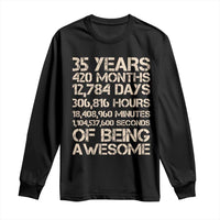 Vintage 35th Birthday Gift Long Sleeve Shirt 35 Years Of Being Awesome