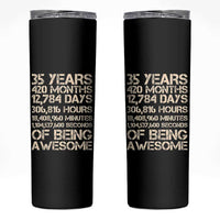 Vintage 35th Birthday Gift Skinny Tumbler 35 Years Of Being Awesome