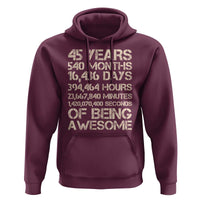 Vintage 45th Birthday Gift Hoodie 45 Years Of Being Awesome