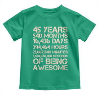 Vintage 45th Birthday Gift Toddler T Shirt 45 Years Of Being Awesome