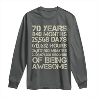 Vintage 70th Birthday Gift Long Sleeve Shirt 70 Years Of Being Awesome