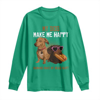 Funny Dachshund Dog Meme Long Sleeve Shirt My Dog Make Me Happy - Wonder Print Shop