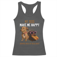Funny Dachshund Dog Meme Racerback Tank Top My Dog Make Me Happy - Wonder Print Shop