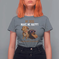 Funny Dachshund Dog Meme T Shirt For Women My Dog Make Me Happy - Wonder Print Shop
