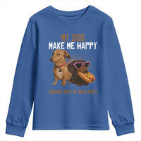 Funny Dachshund Dog Meme Youth Sweatshirt My Dog Make Me Happy - Wonder Print Shop