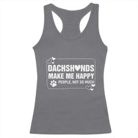 Dog Lover Racerback Tank Top Dachshunds Make Me Happy Quote - Wonder Print Shop