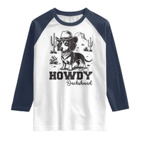 Funny Cowboy Dog Raglan Shirt Howdy Dachshund Vintage Western - Wonder Print Shop