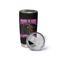 Funny Dachshund Dog Meme Tumbler Cup Proud To Have A Little Wiener
