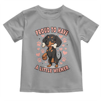 Dachshund Dog Lover Toddler T Shirt Proud To Have A Little Wiener - Wonder Print Shop