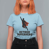Retired Superhero Retirement Gift T Shirt For Women Flying Red Cape Silhouette Graphic