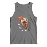 F-Caw-F Chicken Joke Tank Top Funny Screaming Gift - Wonder Print Shop
