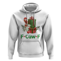 F Caw F Chicken Hoodie Funny Farm Life Holiday Gift - Wonder Print Shop