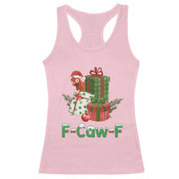 F Caw F Chicken Racerback Tank Top Funny Farm Life Holiday Gift - Wonder Print Shop