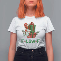 F Caw F Chicken T Shirt For Women Funny Farm Life Holiday Gift - Wonder Print Shop