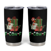 F Caw F Chicken Tumbler Cup Funny Farm Life Holiday Gift - Wonder Print Shop