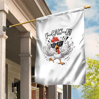 Funny F Caw F Chicken Sarcastic Joke Gift Garden Flag - Wonder Print Shop