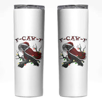 F Caw F Raven Sarcastic Joke Skinny Tumbler Holiday Gag Gift - Wonder Print Shop