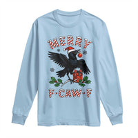 Merry F Caw F Raven Lover Long Sleeve Shirt Funny Holidays Gift - Wonder Print Shop