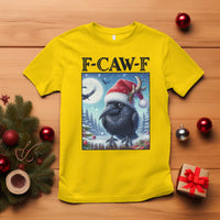 F Caw F Christmas Raven T Shirt Funny Bird Lover Gift - Wonder Print Shop