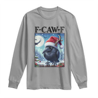 F Caw F Christmas Raven Long Sleeve Shirt Funny Bird Lover Gift - Wonder Print Shop