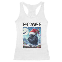 F Caw F Christmas Raven Racerback Tank Top Funny Bird Lover Gift - Wonder Print Shop