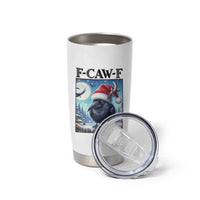 F Caw F Christmas Raven Tumbler Cup Funny Bird Lover Gift - Wonder Print Shop