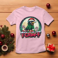 Funny F Caw F Raven Joke T Shirt Holiday Gift - Wonder Print Shop