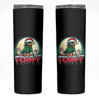Funny F Caw F Raven Joke Skinny Tumbler Holiday Gift - Wonder Print Shop