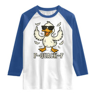 Funny F Quack F Silly Duck Sarcastic Joke Gift Raglan Shirt - Wonder Print Shop