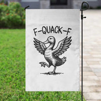 Funny F Quack F Duck Lover Sarcastic Joke Gift Garden Flag - Wonder Print Shop