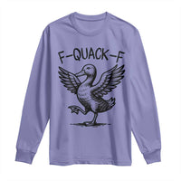 Funny F Quack F Duck Lover Sarcastic Joke Gift Long Sleeve Shirt - Wonder Print Shop