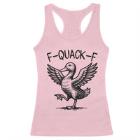 Funny F Quack F Duck Lover Sarcastic Joke Gift Racerback Tank Top - Wonder Print Shop