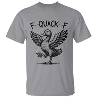 Funny F Quack F Duck Lover Sarcastic Joke Gift T Shirt - Wonder Print Shop