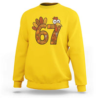 Six And Seven Meme Turkey Sweatshirt Funny Thanksgiving Gift - Wonder Print Shop