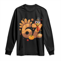 Funny Turkey Six And Seven Meme Long Sleeve Shirt Thanksgiving Gift - Wonder Print Shop