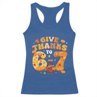 Give Thanks To 67 Racerback Tank Top Funny Brainrot Six Seven Meme Thanksgiving Gift - Wonder Print Shop