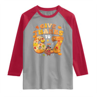 Give Thanks To 67 Raglan Shirt Funny Brainrot Six Seven Meme Thanksgiving Gift - Wonder Print Shop