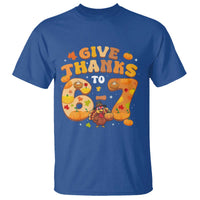 Give Thanks To 67 T Shirt Funny Brainrot Six Seven Meme Thanksgiving Gift - Wonder Print Shop